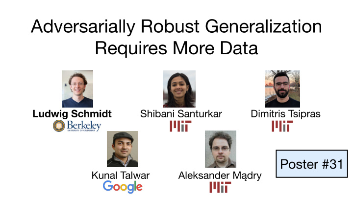 adversarially robust generalization requires more data
