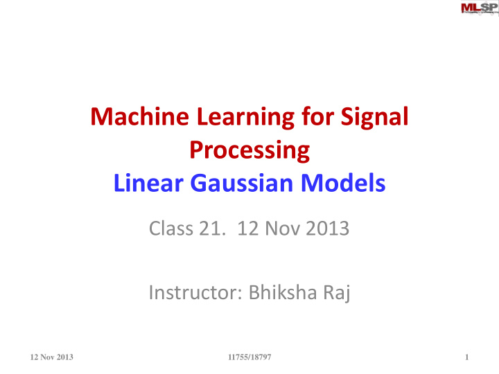 machine learning for signal processing linear gaussian