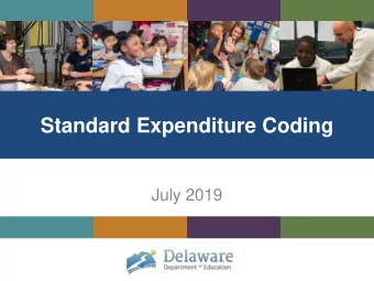 Standard Expenditure Coding  July 2019  Welcome and Introductions    Introductions    Please