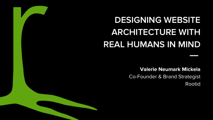 designing website architecture with real humans in mind