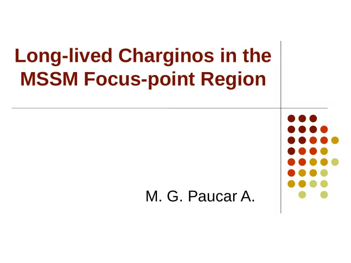 long lived charginos in the mssm focus point region