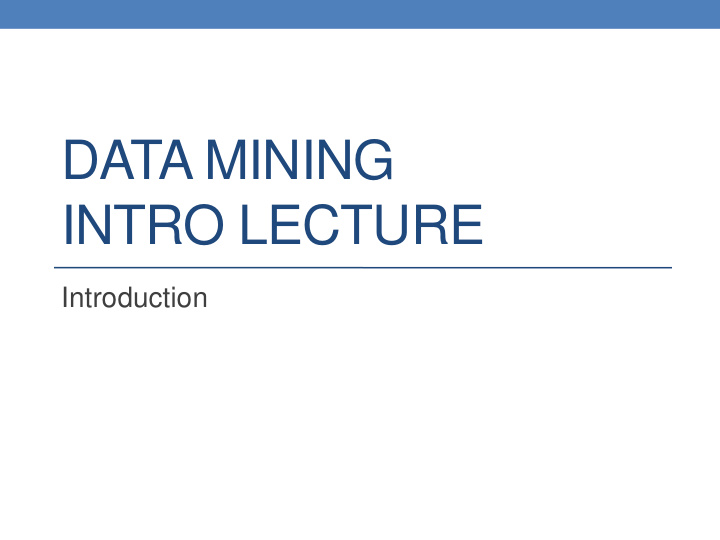 data mining intro lecture