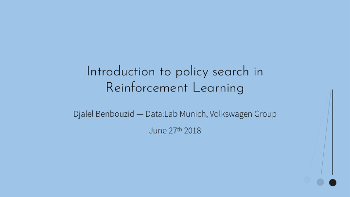 introduction to policy search in reinforcement learning