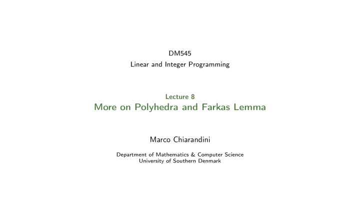 more on polyhedra and farkas lemma