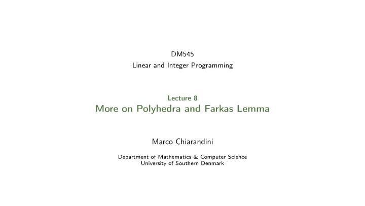 more on polyhedra and farkas lemma