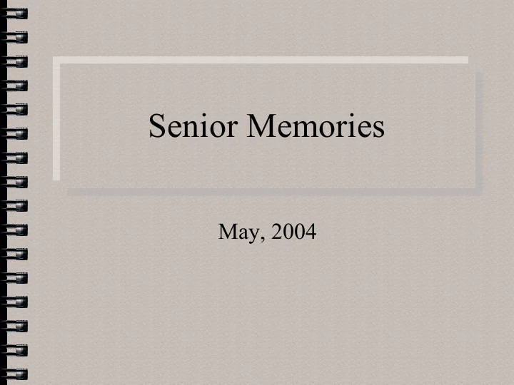 senior memories