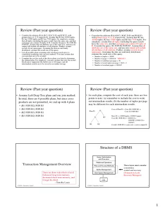 Review (Past year question)  Review (Past year question)    Consider the relations R1(A,B,C),