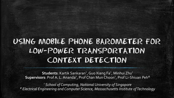 supervisors prof a l ananda prof chan mun choon prof li