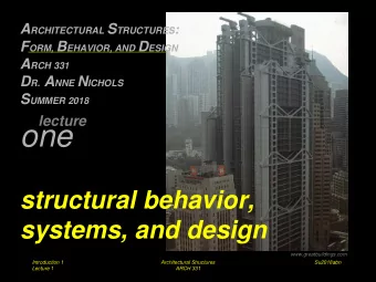one  structural behavior,  systems, and design  www.greatbuildings.com  Introduction 1