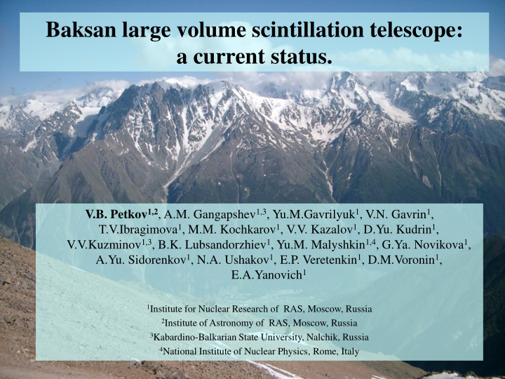 baksan large volume scintillation telescope a current
