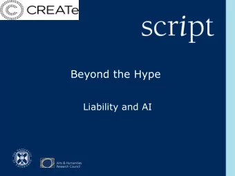 Beyond the Hype  Liability and AI  What do these have in common?  Why might there be an issue?