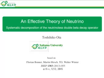 Toshihiko Ota  Saitama University  based on  Florian Bonnet, Martin Hirsch, TO, Walter Winter JHEP