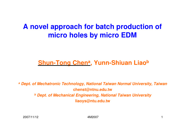 a novel approach for batch production of micro holes by