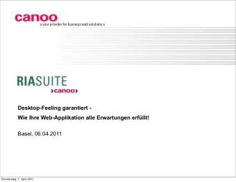 Desktop-Feeling garantiert -  Wie Ihre Web-Applikation alle Erwartungen erfllt!  Basel,