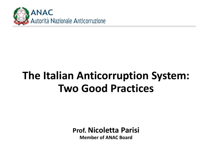 the italian anticorruption system two good practices