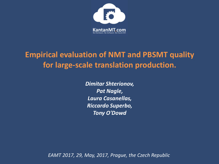 empirical evaluation of nmt and pbsmt quality for large
