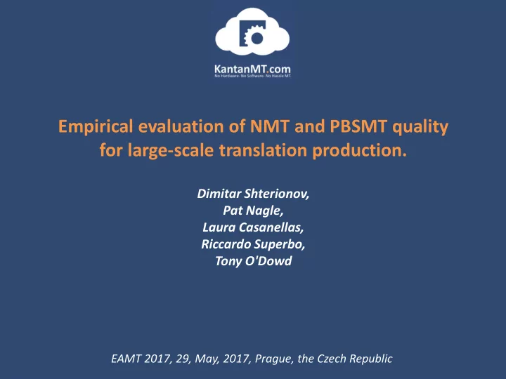 empirical evaluation of nmt and pbsmt quality for large