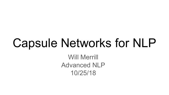 capsule networks for nlp