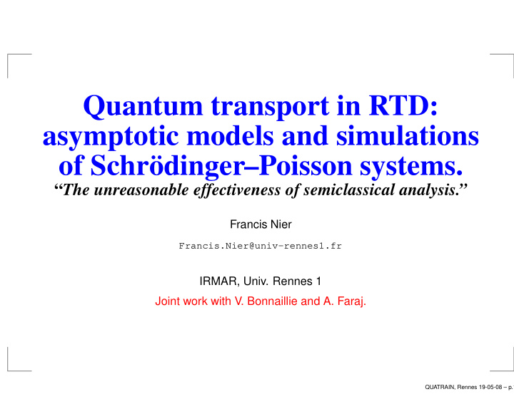 quantum transport in rtd asymptotic models and