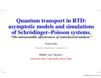 Quantum transport in RTD:  asymptotic models and simulations  of SchrdingerPoisson systems.