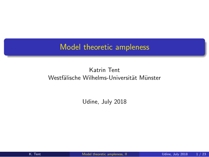 model theoretic ampleness