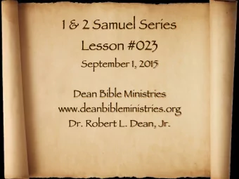 1 &amp; 2 Samuel Series  Lesson #023  September 1, 2015  Dean Bible Ministries