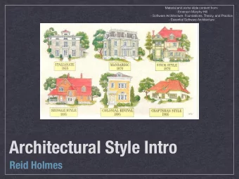 Architectural Style Intro  Reid Holmes  BOLD == 2% PROJECT BONUS  NomNom!  Tether  Tuneline