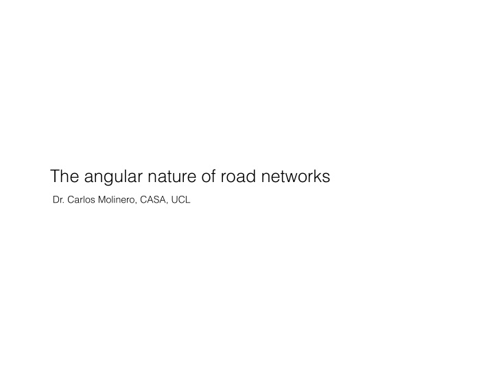 the angular nature of road networks