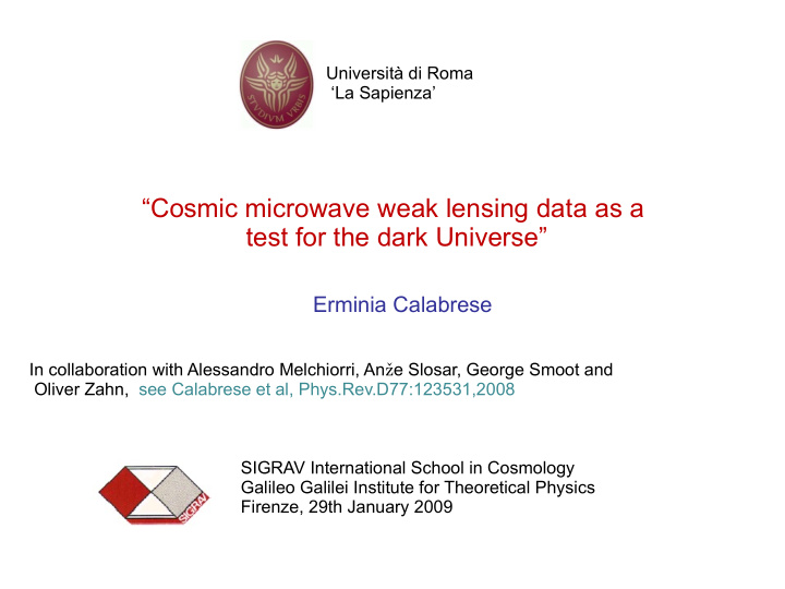 cosmic microwave weak lensing data as a test for the dark