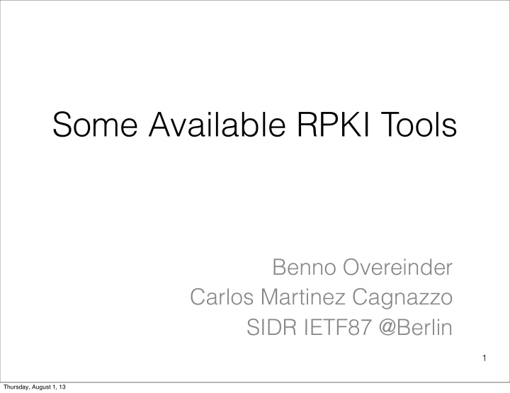 some available rpki tools