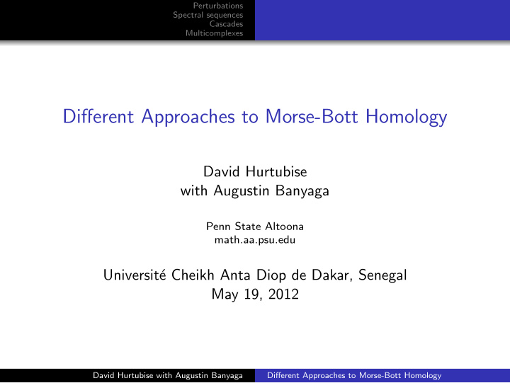 different approaches to morse bott homology