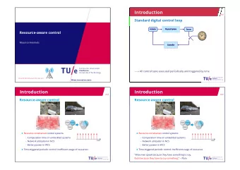 I ntroduction  /   Standard digital control loop  Actuator  Physical System  Sensor
