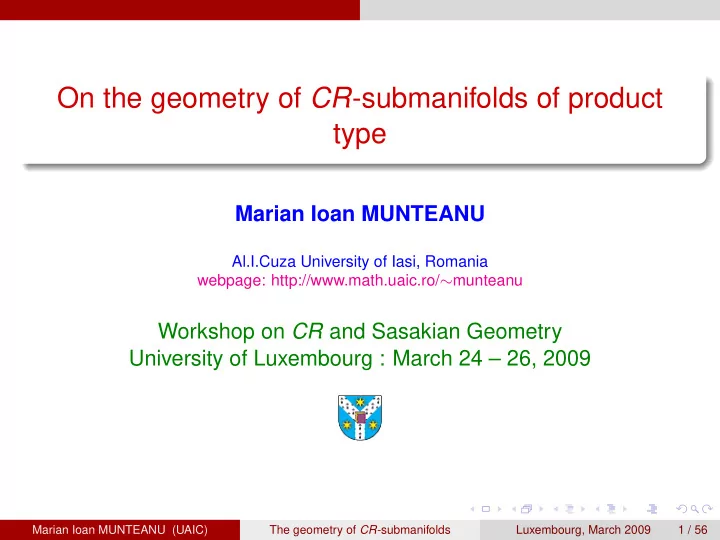 on the geometry of cr submanifolds of product type
