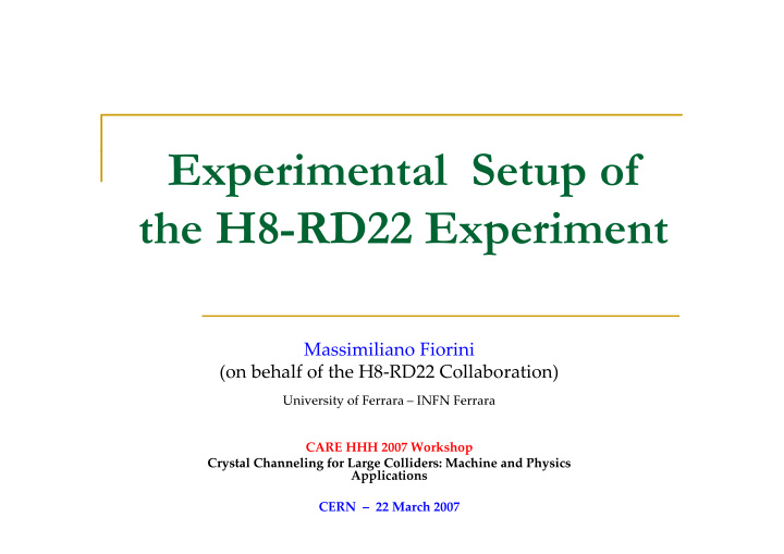 experimental setup of the h8 rd22 experiment h h8 rd22 e i