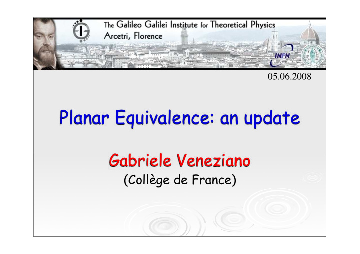 planar equivalence an update