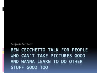 WHO CAN'T TAKE PICTURES GOOD  AND WANNA LEARN TO DO OTHER  STUFF GOOD TOO  Stay a while and