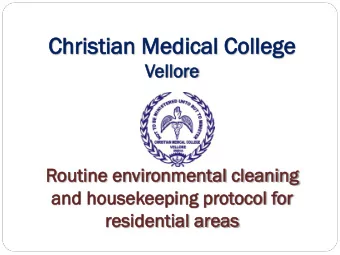 Chr  Christ  stian M  n Medical Col  College  ge  Vello  llore  Rout  outine  ine envir  iron