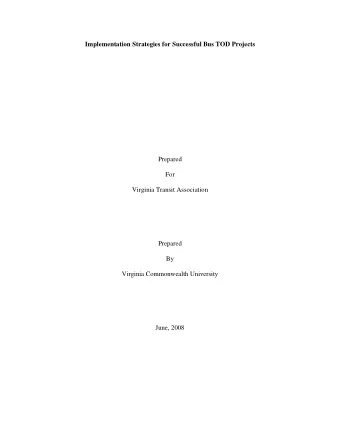 Implementation Strategies for Successful Bus TOD Projects  Prepared  For  Virginia Transit