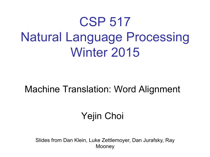 csp 517 natural language processing winter 2015