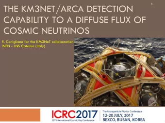 THE KM3NET/ARCA DETECTION  CAPABILITY TO A DIFFUSE FLUX OF  COSMIC NEUTRINOS  R. Coniglione for the