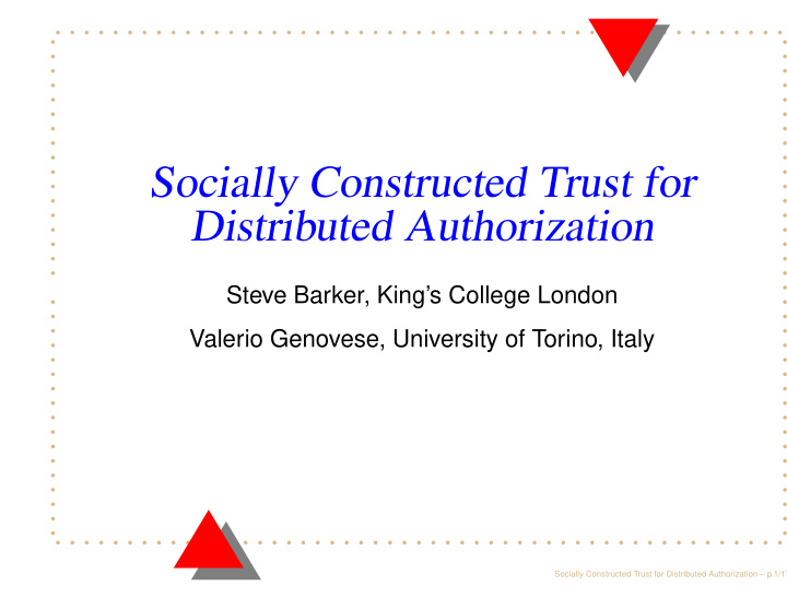 socially constructed trust for distributed authorization