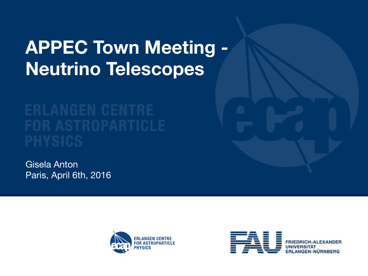 appec town meeting neutrino telescopes
