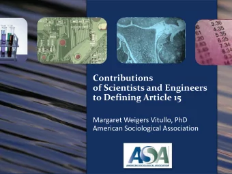 Contributions  of Scientists and Engineers  to Defining Article 15  Margaret Weigers Vitullo, PhD
