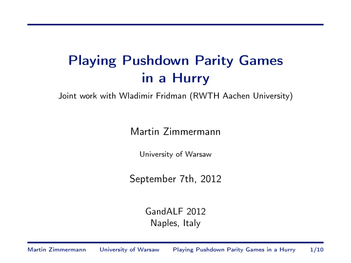 playing pushdown parity games in a hurry