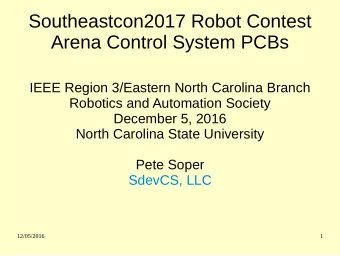 Southeastcon2017 Robot Contest  Arena Control System PCBs  IEEE Region 3/Eastern North Carolina