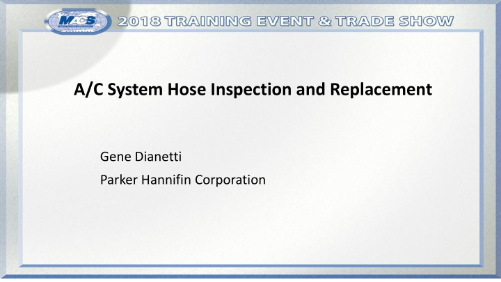 a c system hose inspection and replacement