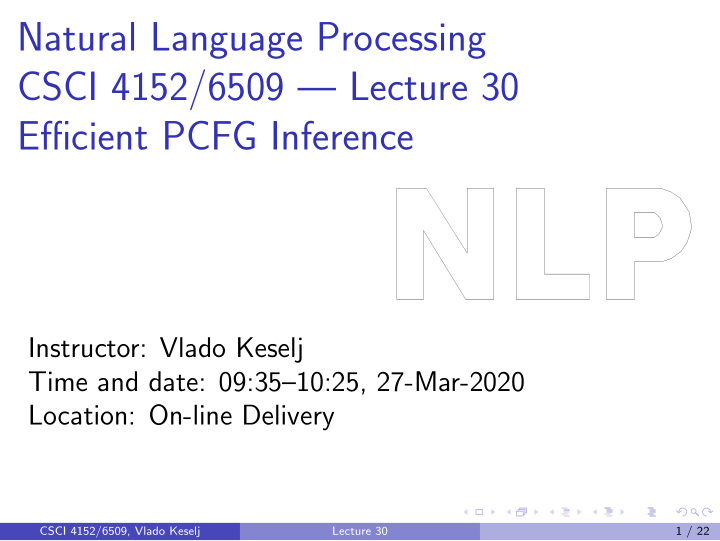 natural language processing csci 4152 6509 lecture 30