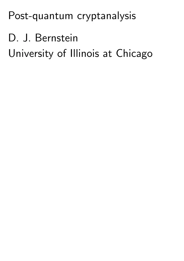 post quantum cryptanalysis d j bernstein university of