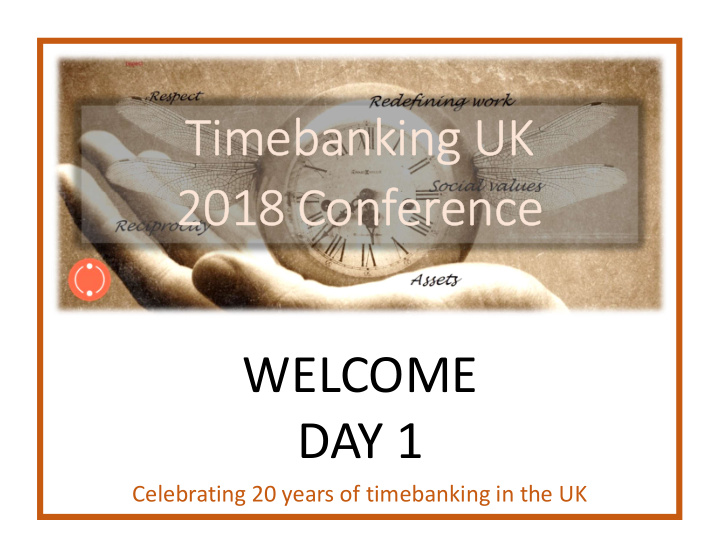 timebanking uk 2018 conference welcome day 1
