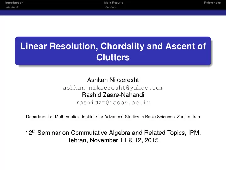 linear resolution chordality and ascent of clutters